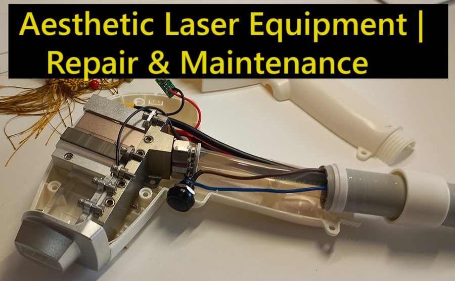Aesthetic Laser Equipment | Repair & Maintenance
